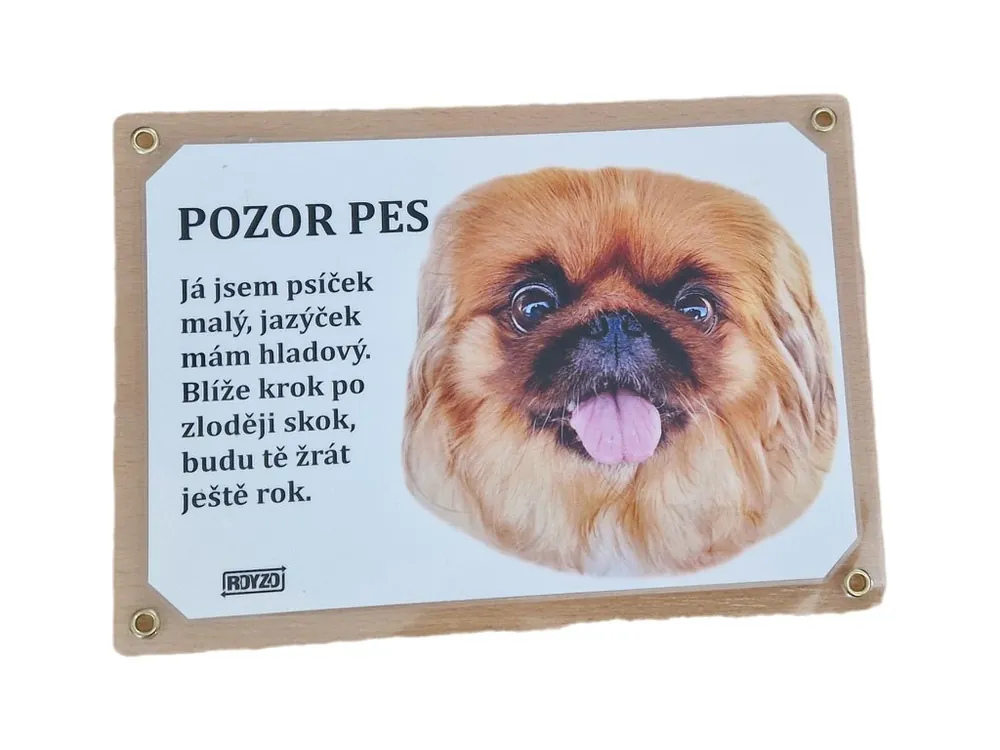 Výstražná cedulka - Pekingský palácový psík Rychlé Dodání
