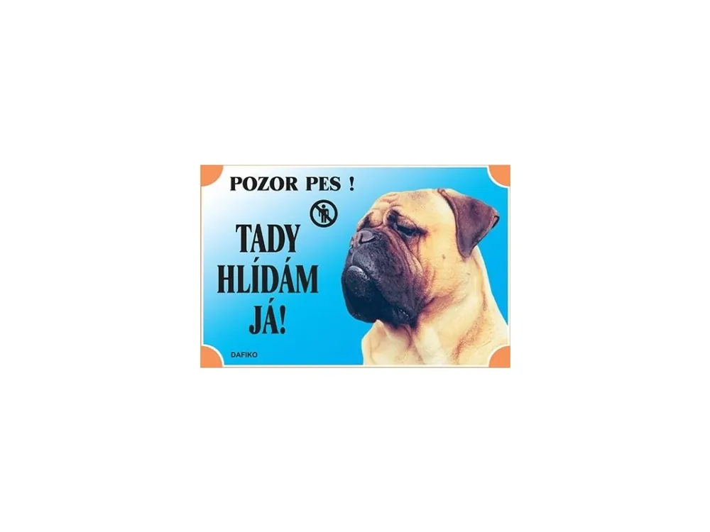 Barevná cedulka Pozor pes Bullmastif Víkendová Akce