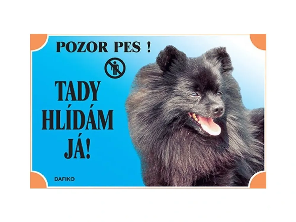 Novinka Barevná cedulka Pozor pes Černý špic