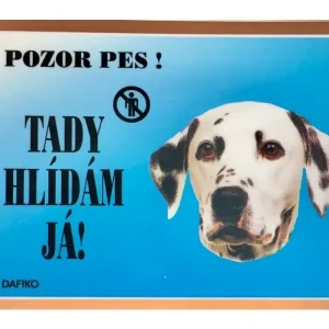 Barevná cedulka Pozor pes Dalmatin Must-Have