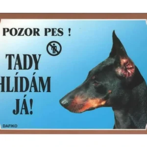 Tabulka Tady hlídám! Dobrman 1ks Akce