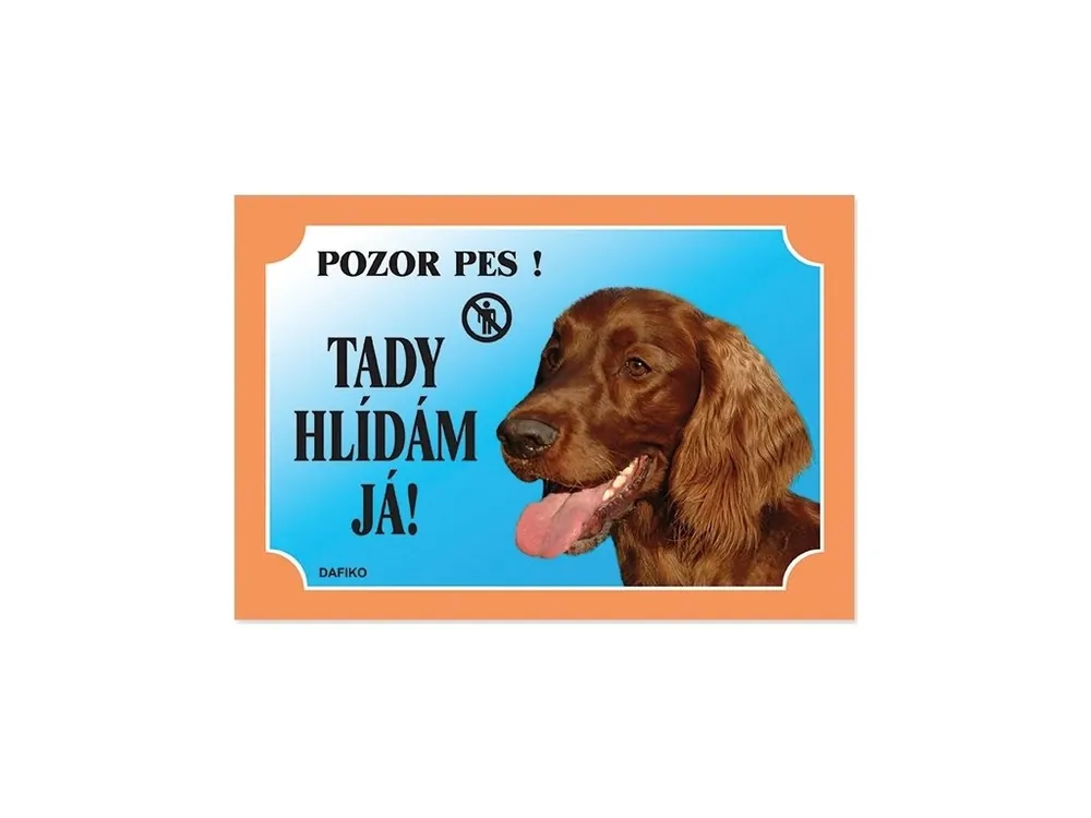 Přímo Od Výrobce Barevná cedulka Pozor pes Irský setr