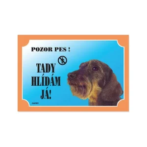 Víkendová Akce Barevná cedulka Pozor pes Jezevčík hrubosrstý