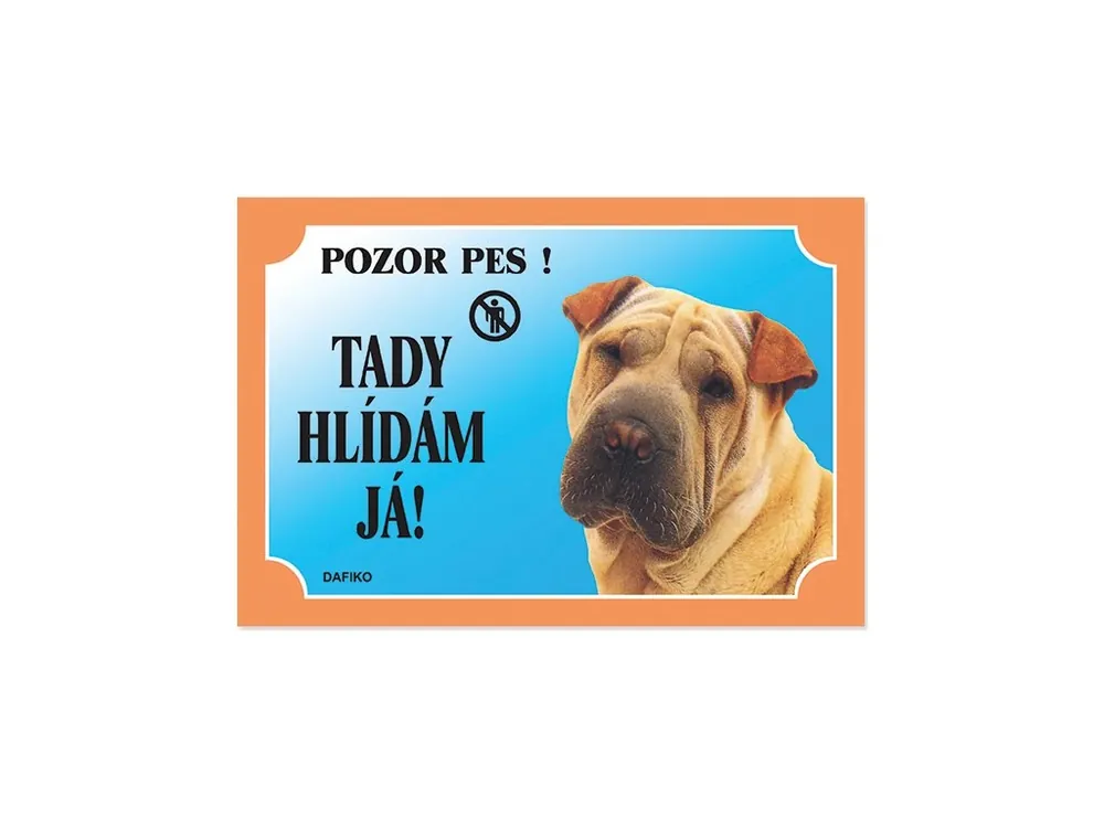 Finální Výprodej Barevná cedulka Pozor pes Šarpei