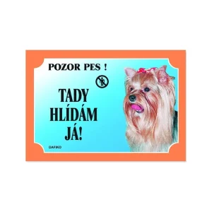Sleva Tabulka Tady hlídám! Jorkšírský teriér 1ks